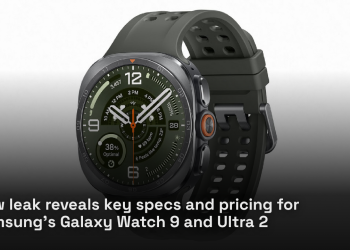 New leak reveals key specs and pricing for Samsung’s Galaxy Watch 9 and Ultra 2