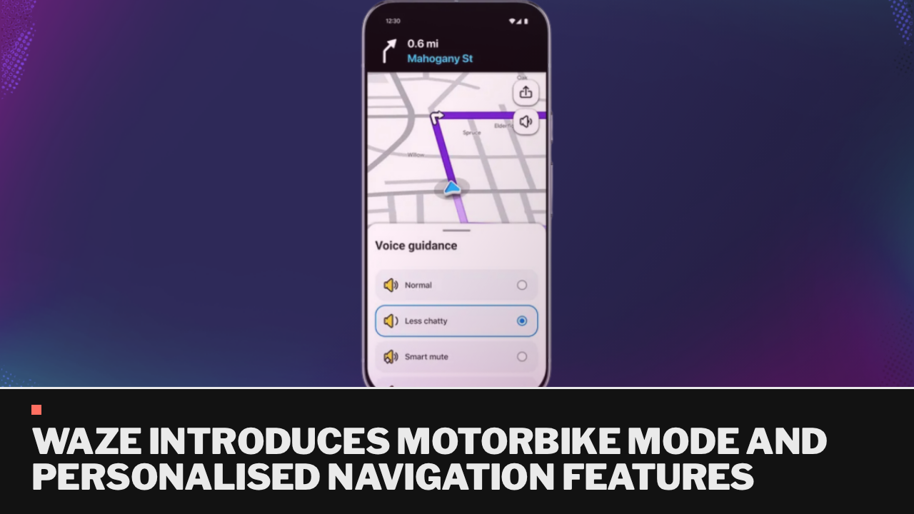 Waze introduces motorbike mode and personalised navigation features