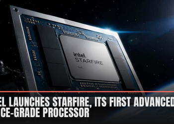 Intel launches Starfire, its first advanced space-grade processor