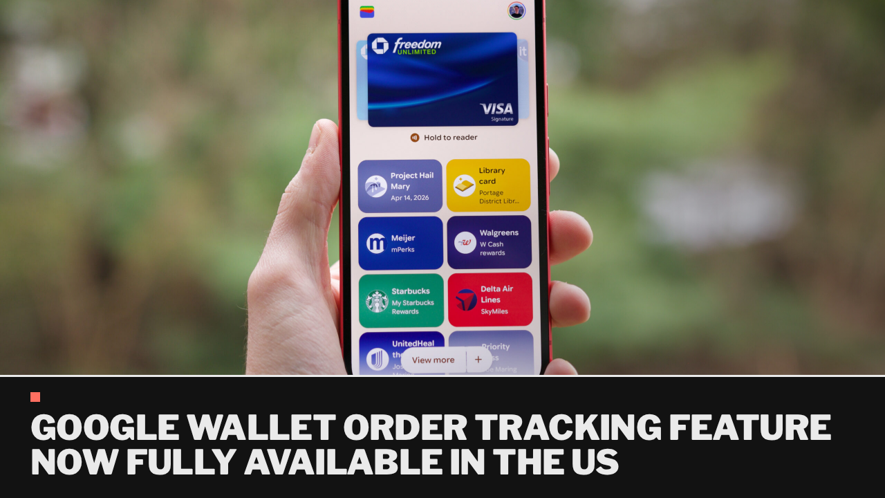 Google Wallet order tracking feature now fully available in the US Google Wallet order tracking feature now fully available in the US