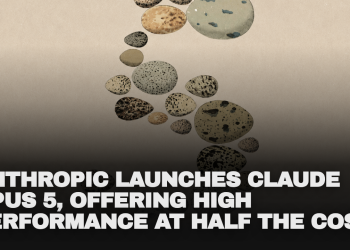 Anthropic launches Claude Opus 5, offering high performance at half the cost